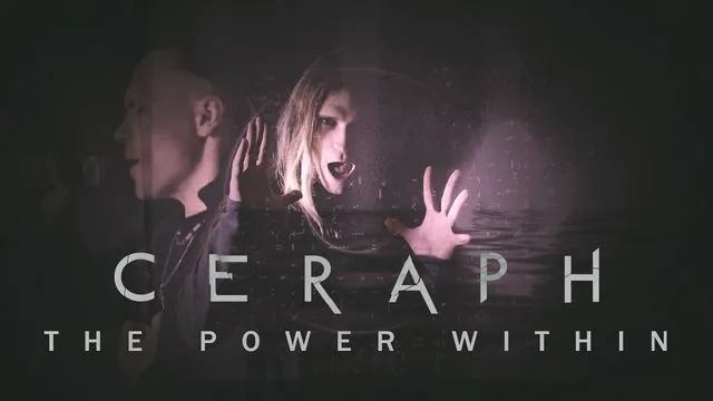 Ceraph - The Power Within (Official Music Video)